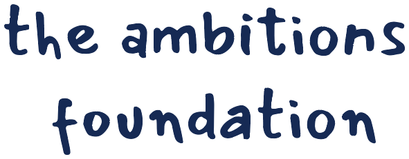 the ambitions foundation